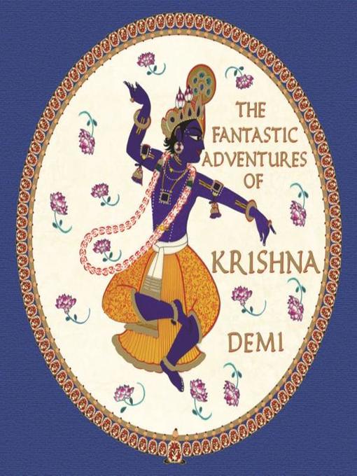 Title details for The Fantastic Adventures of Krishna by Demi - Available